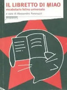 Il libretto di Miao Vocabolario felino universale di Alessandro Paronuzzi