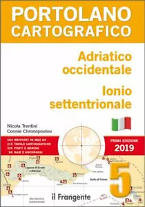 Adriatico occidentale Ionio settentrionale Portolano cartografico vol 5