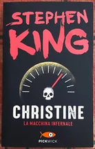 Christine La macchina infernale di Stephen King