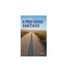 A piedi verso Santiago - Furio Chellini, 2020, Goware