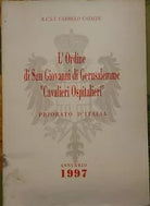 L’Ordine di San Giovanni di Gerusalemme Cavalieri Ospitalieri Priorato d’Italia