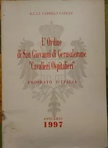 L’Ordine di San Giovanni di Gerusalemme Cavalieri Ospitalieri Priorato d’Italia