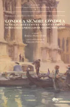 Gondola Signore Gondola Venice In 20Th Century American Poetry
