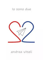 Io sono due di Andrea Vitali