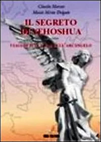 l segreto di Yeoshua. Viaggio sulla via dell’arcangelo di Claudio Marcon, Moise
