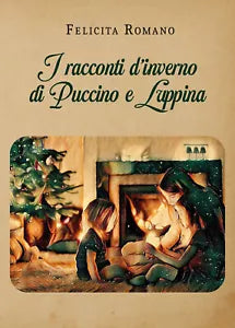 I racconti d inverno di Puccino e Luppina di Felicita Romano 2021 Youcanprin