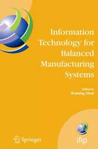 Information Technology for Balanced Manufacturing Systems