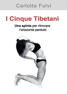 I Cinque Tibetani. Una spinta per ritrovare l’orizzonte perduto di Carlotta Fulv