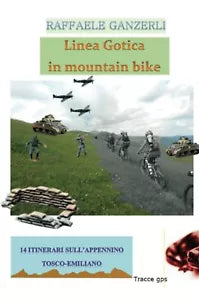 Linea Gotica in mountain bike