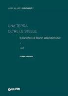 Una terra oltre le stelle Il planisfero di Waldseem ller