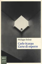 Carlo Scarpa L arte di esporre