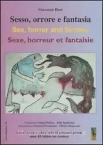 Sesso, orrore e fantasia-Sex, horror and fantasy-Sexe, horreur et fantaisie di G