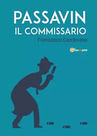 Passavin Il commissario di Francesco Cardovino, 2019, Youcanprint