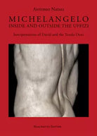 Michelangelo Interpretations of David and Tondo Doni Ediz a colori