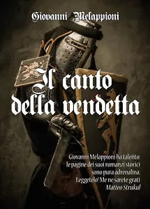 Il canto della vendetta di Giovanni Melappioni, 2019, Youcanprint