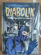 Diabolik, inganno fatale e notte di violenza - A. e L. Giussani - Mondadori - AR