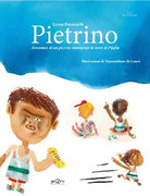 Pietrino, avventure di un piccolo... - Teresa Petruzzelli- Giazira - 2020