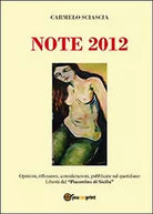 Note 2012, di Carmelo Sciascia, 2014, Youcanprint