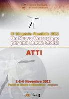 Un nuovo umanesimo per una nuova civilt Atti del 3 Simposio internazionale