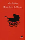 Il sacrificio del fuoco di Albrecht Goes