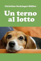 Un terno al lotto di Christine Seckinger-muller, 2020, Youcanprint