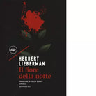 Il fiore della notte di Herbert Lieberman
