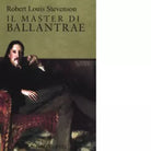 Il master di Ballantrae di Robert Louis Stevenson