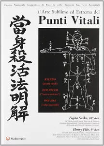 l arte sublime ed estrema dei punti vitali