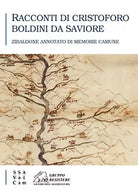 Racconti di Cristoforo Boldini da Saviore di Ivan Faiferri, 2020, Youcanprint