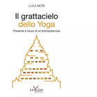 IL GRATTACIELO DELLO YOGA di LUCA MORI