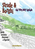Strade e Borghi dei Vini dell’Irpinia. Guida turistica illustrata a figurine