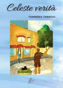 Celeste verit di Tommaso Franchi
