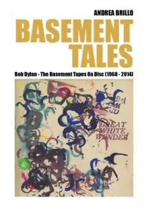 Basement Tales Bob Dylan