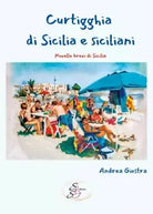 Curtigghia di sicilia e siciliani