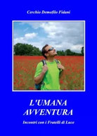 L umana avventura di Cerchio Demofilo Fidani
