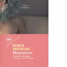 Biancaneve di Donald Barthelme