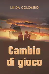 Cambio di gioco di Linda Colombo