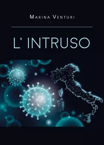 L’intruso di Marina Venturi, 2020, Youcanprint