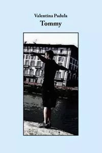 Tommy di Valentina Padula