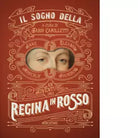 Il sogno della regina in rosso di Anne Moberly