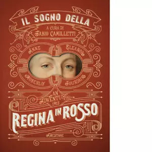 Il sogno della regina in rosso di Anne Moberly