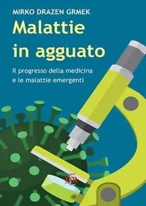 Malattie in agguato Il progresso della medicina e le malattie emergenti di Mir