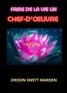 Faire de la vie un chef