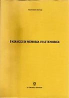 Paesaggi di memoria inattendibile di Francesco Pennisi, 1994, Il Girasole Ediz