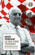 Le mie gioie terribili Storia della mia vita