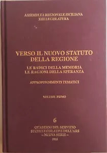 Verso il nuovo statuto della Regione 1 di Assemblea Regionale Siciliana XIII Leg