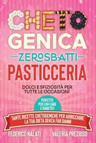 Chetogenica Zero Sbatti Pasticceria di Federico Nalati