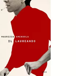 Il laureando di Maurizio Amendola