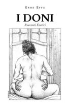 I doni Racconti Erotici di Erre Effe