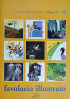 Favolario Illustrato Scrittori E Illustratori Per I Villaggi S O S Ediz Illu